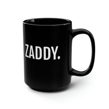 Load image into Gallery viewer, ZADDY - Black Mug, 15oz - Professional Hoodrat