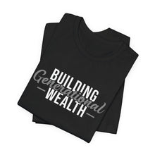Load image into Gallery viewer, Building Generational Wealth '24 - Unisex Tee - Professional Hoodrat