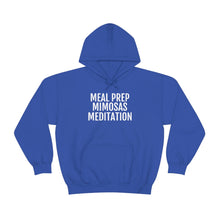 Load image into Gallery viewer, Meal Prep, Mimosas, Meditation - Unisex Heavy Blend™ Hooded Sweatshirt - Professional Hoodrat