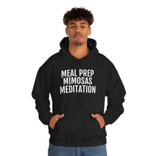 Load image into Gallery viewer, Meal Prep, Mimosas, Meditation - Unisex Heavy Blend™ Hooded Sweatshirt - Professional Hoodrat