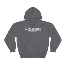 Load image into Gallery viewer, F*ck Around - Unisex Heavy Blend™ Hooded Sweatshirt - Professional Hoodrat