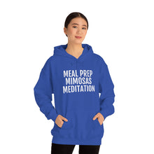 Load image into Gallery viewer, Meal Prep, Mimosas, Meditation - Unisex Heavy Blend™ Hooded Sweatshirt - Professional Hoodrat