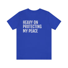 Load image into Gallery viewer, Protecting my Peace - Unisex Jersey Short Sleeve Tee - Professional Hoodrat