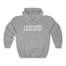Load image into Gallery viewer, Black Women History - Unisex Heavy Blend™ Hooded Sweatshirt - Professional Hoodrat