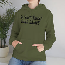 Load image into Gallery viewer, Raising Trust Fund Babies - Unisex Heavy Blend™ Hooded Sweatshirt - Professional Hoodrat