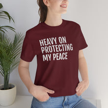 Load image into Gallery viewer, Protecting my Peace - Unisex Jersey Short Sleeve Tee - Professional Hoodrat