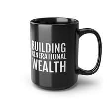 Load image into Gallery viewer, Building Generational Wealth - Black Mug, 15oz - Professional Hoodrat