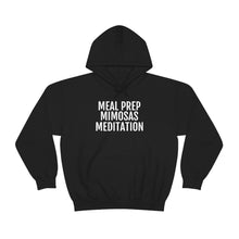 Load image into Gallery viewer, Meal Prep, Mimosas, Meditation - Unisex Heavy Blend™ Hooded Sweatshirt - Professional Hoodrat