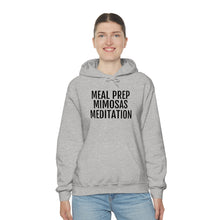 Load image into Gallery viewer, Meal Prep, Mimosas, Meditation - Unisex Heavy Blend™ Hooded Sweatshirt - Professional Hoodrat