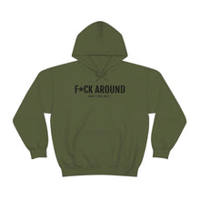 Load image into Gallery viewer, F*ck Around - Unisex Heavy Blend™ Hooded Sweatshirt - Professional Hoodrat