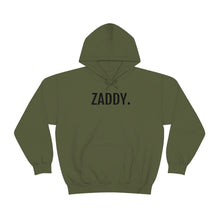 Load image into Gallery viewer, Zaddy™- Hooded Sweatshirt - Professional Hoodrat