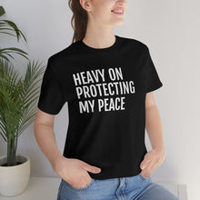 Load image into Gallery viewer, Protecting my Peace - Unisex Jersey Short Sleeve Tee - Professional Hoodrat
