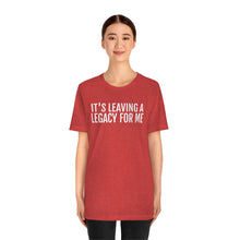 Load image into Gallery viewer, Leaving a Legacy - Unisex Jersey Short Sleeve Tee - Professional Hoodrat