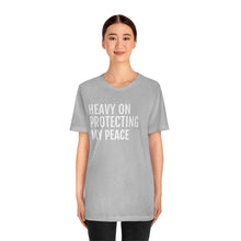 Load image into Gallery viewer, Protecting my Peace - Unisex Jersey Short Sleeve Tee - Professional Hoodrat