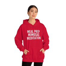 Load image into Gallery viewer, Meal Prep, Mimosas, Meditation - Unisex Heavy Blend™ Hooded Sweatshirt - Professional Hoodrat