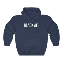 Load image into Gallery viewer, Black AF - Unisex Heavy Blend™ Hooded Sweatshirt - Professional Hoodrat
