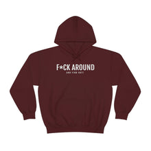 Load image into Gallery viewer, F*ck Around - Unisex Heavy Blend™ Hooded Sweatshirt - Professional Hoodrat