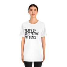 Load image into Gallery viewer, Protecting my Peace - Unisex Jersey Short Sleeve Tee - Professional Hoodrat