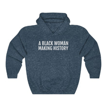 Load image into Gallery viewer, Black Women History - Unisex Heavy Blend™ Hooded Sweatshirt - Professional Hoodrat