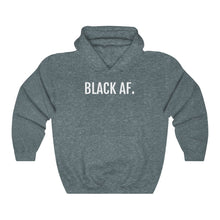 Load image into Gallery viewer, Black AF - Unisex Heavy Blend™ Hooded Sweatshirt - Professional Hoodrat