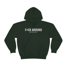 Load image into Gallery viewer, F*ck Around - Unisex Heavy Blend™ Hooded Sweatshirt - Professional Hoodrat