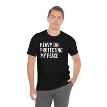 Load image into Gallery viewer, Protecting my Peace - Unisex Jersey Short Sleeve Tee - Professional Hoodrat