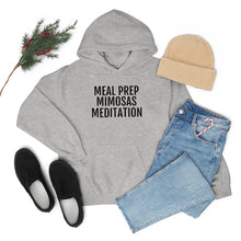 Load image into Gallery viewer, Meal Prep, Mimosas, Meditation - Unisex Heavy Blend™ Hooded Sweatshirt - Professional Hoodrat