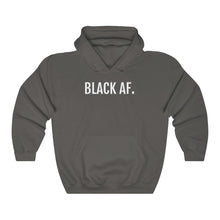 Load image into Gallery viewer, Black AF - Unisex Heavy Blend™ Hooded Sweatshirt - Professional Hoodrat