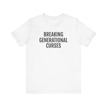 Load image into Gallery viewer, Breaking Generational Curses - Unisex Jersey Short Sleeve Tee
