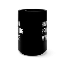 Load image into Gallery viewer, Heavy on Protecting my Peace - Black Mug 15oz - Professional Hoodrat

