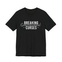 Load image into Gallery viewer, Breaking Generational Curses - Unisex Jersey Tee - Professional Hoodrat
