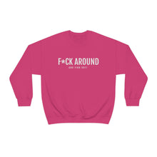 Load image into Gallery viewer, F*CK Around - Unisex Heavy Blend™ Crewneck Sweatshirt - Professional Hoodrat
