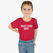 Load image into Gallery viewer, Trust Fund Baby - Infant Baby Rib Bodysuit - Professional Hoodrat
