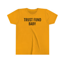 Load image into Gallery viewer, Trust Fund Baby - Youth Short Sleeve Tee - Professional Hoodrat

