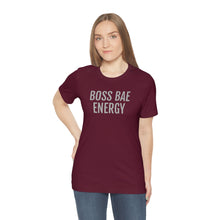 Load image into Gallery viewer, Boss Bae Energy - Unisex Jersey Short Sleeve Tee
