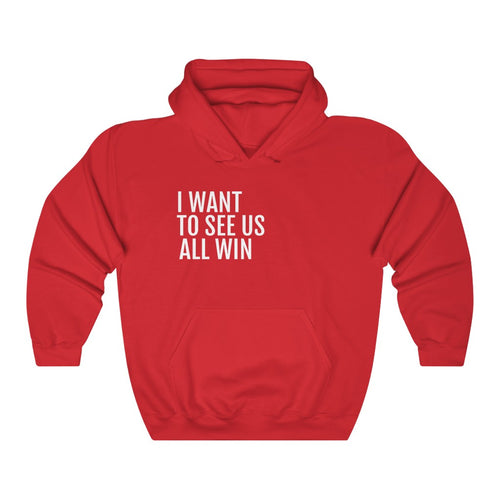 We All Win- Unisex Heavy Blend™ Hooded Sweatshirt - Professional Hoodrat