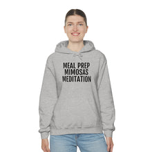 Load image into Gallery viewer, Meal Prep, Mimosas, Meditation - Unisex Heavy Blend™ Hooded Sweatshirt - Professional Hoodrat
