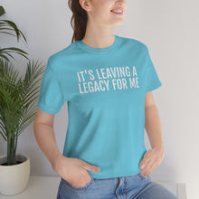 Load image into Gallery viewer, Leaving a Legacy - Unisex Jersey Short Sleeve Tee - Professional Hoodrat
