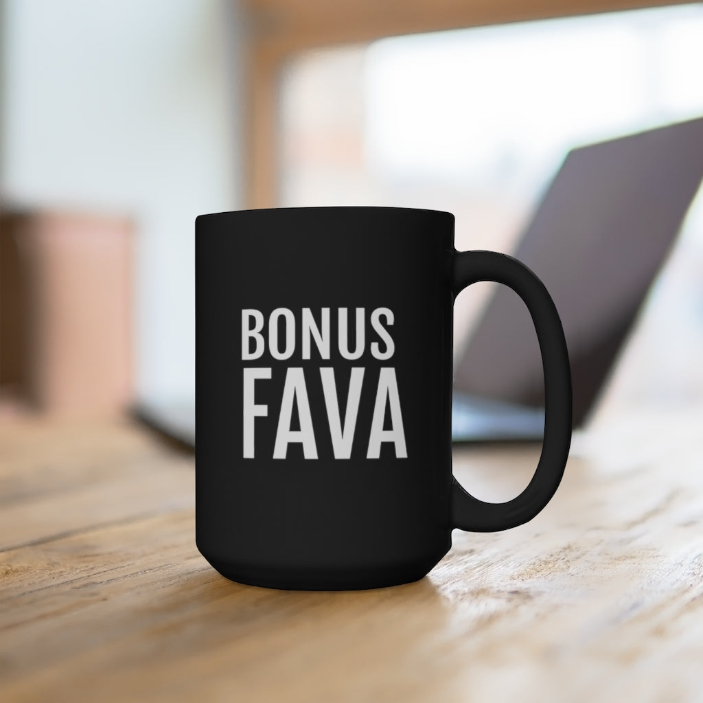 Bonus Fava - Black Mug 15oz - Professional Hoodrat