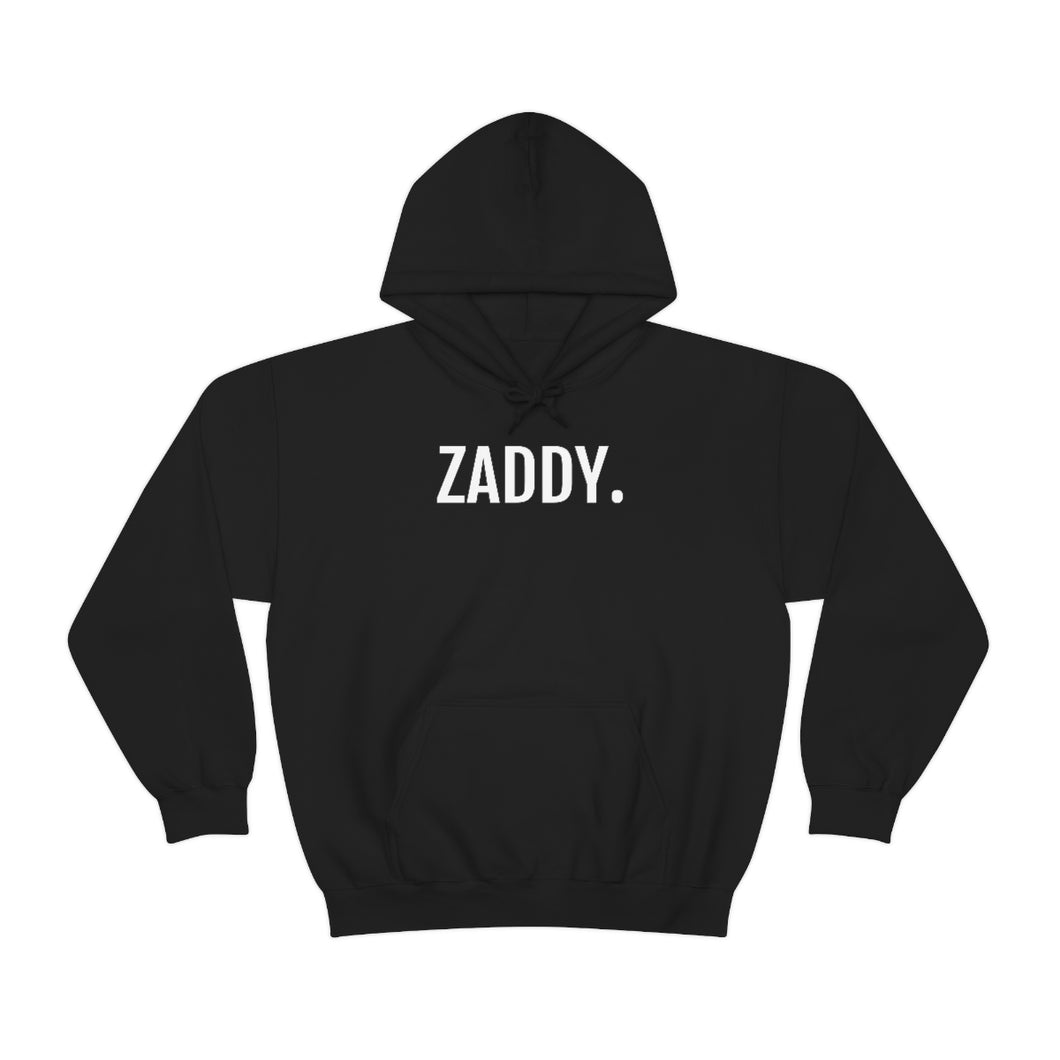 Zaddy™-  Hooded Sweatshirt - Professional Hoodrat