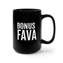 Load image into Gallery viewer, Bonus Fava - Black Mug 15oz - Professional Hoodrat
