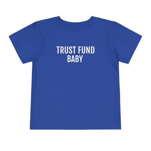 Trust Fund Baby - Toddler Short Sleeve Tee - Professional Hoodrat