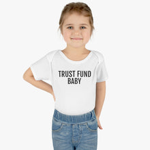 Load image into Gallery viewer, Trust Fund Baby - Infant Baby Rib Bodysuit - Professional Hoodrat
