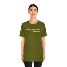 Load image into Gallery viewer, Chile, take care - Unisex Jersey Short Sleeve Tee - Professional Hoodrat
