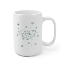 Load image into Gallery viewer, All I Want for Christmas (Green Font) - Ceramic Mug 15oz - Professional Hoodrat
