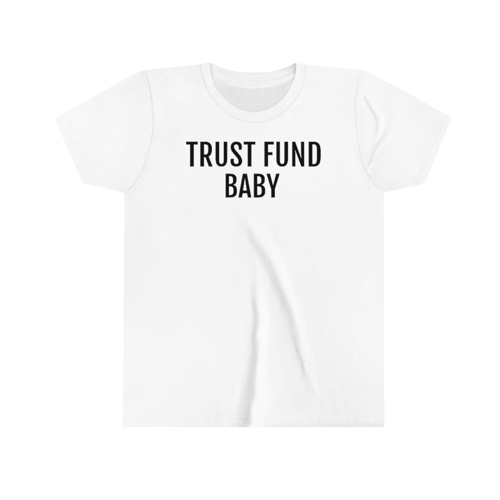 Trust Fund Baby - Youth Short Sleeve Tee - Professional Hoodrat