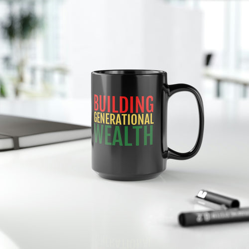 Building Generational Wealth (BHM Edition) Black Mug, 15oz - Professional Hoodrat