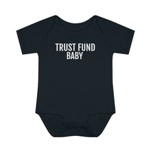 Load image into Gallery viewer, Trust Fund Baby - Infant Baby Rib Bodysuit - Professional Hoodrat
