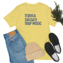 Load image into Gallery viewer, Tequila, Tailgate, Trap Music - Unisex Jersey Short Sleeve Tee - Professional Hoodrat
